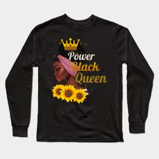 Black Queen, Black Woman, Black Girl Magic Long Sleeve T-Shirt